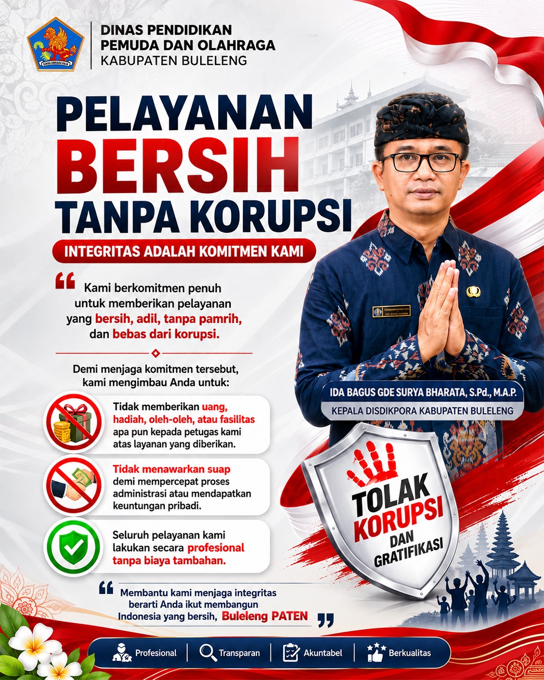 Pelayanan bersih tanpa korupsi