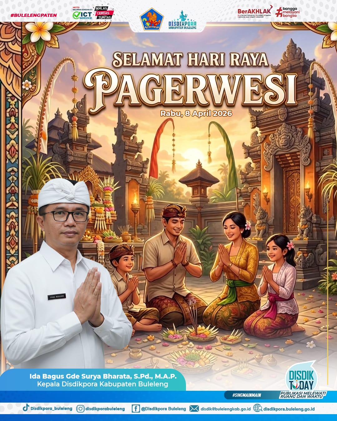Dinas Pendidikan Pemuda dan Olahraha Kabupaten Buleleng mengucapkan  Selamat Hari Raya Pagerwesi Tahun 2026