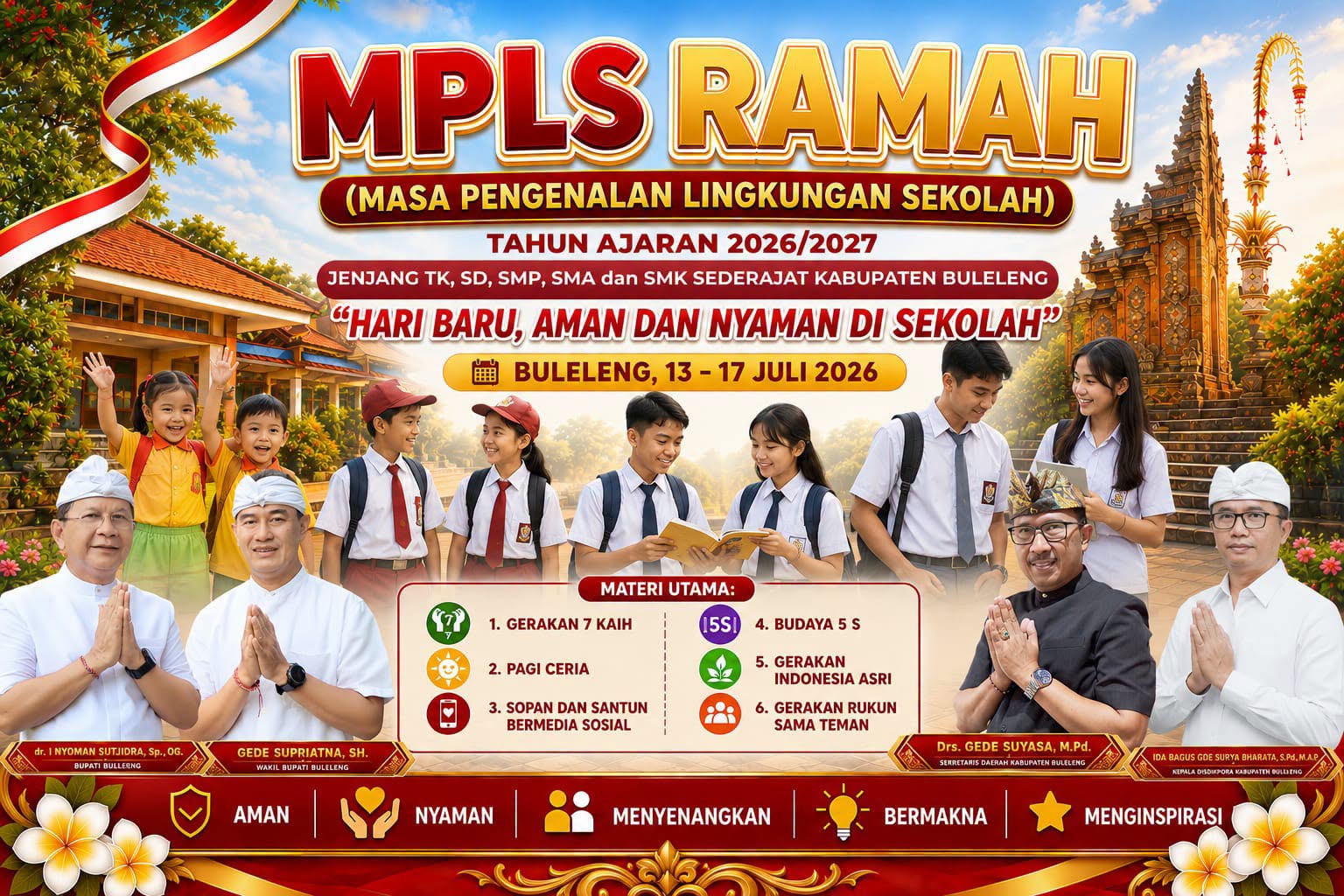 Selamat Mengikuti MPLS RAMAH (Masa Pengenalan Lingkungan Sekolah) Tahun Ajaran 2026/2027 Jenjang TK, SD, SMP, SMA dan SMK Sederajat Kabupaten Buleleng. 