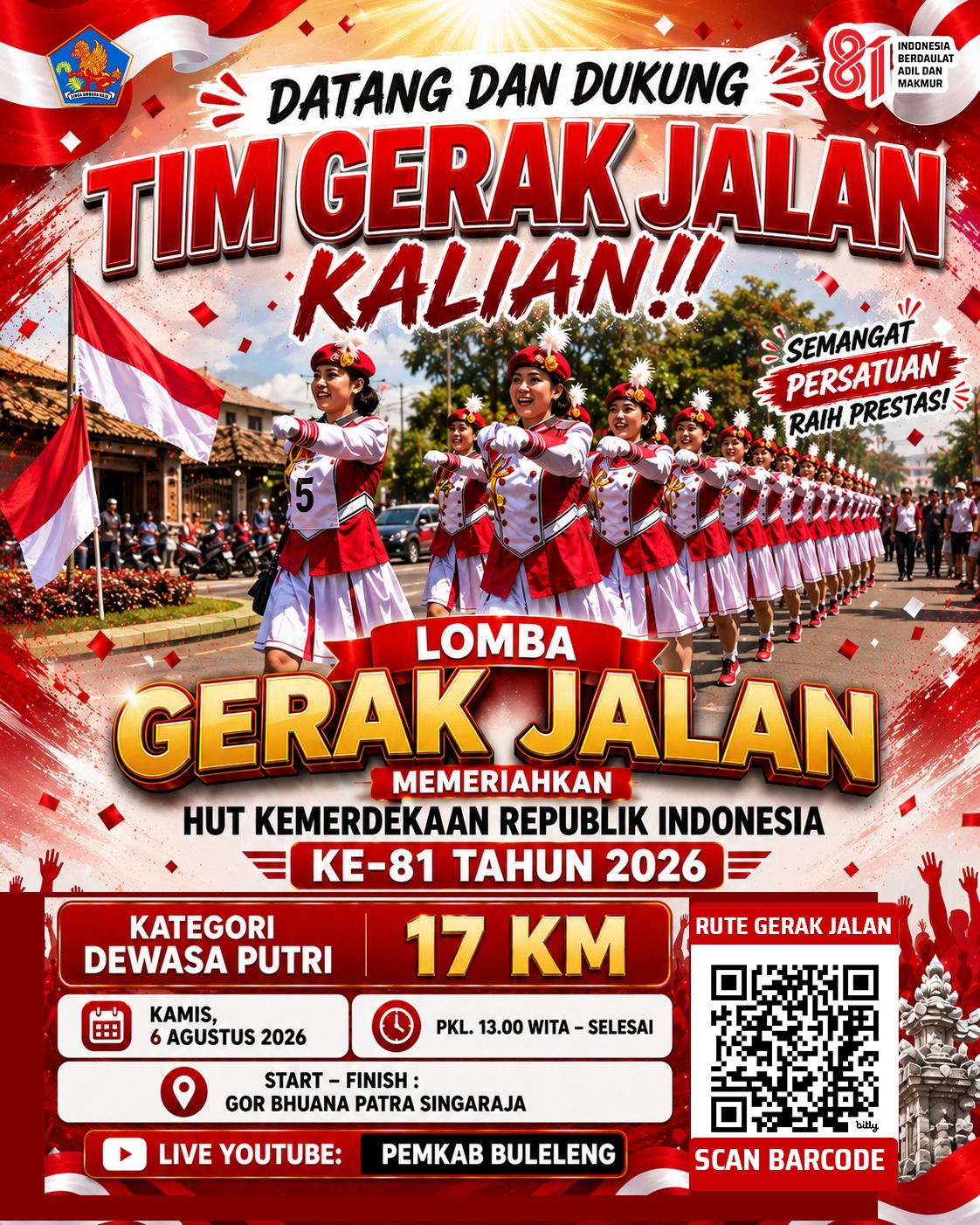 Jangan lupa, Lomba Gerak Jalan dalam rangka Memeriahkan HUT Kemerdekaan Republik Indonesia ke - 81 Tahun 2026.